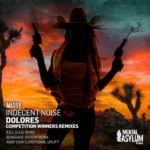 Indecent Noise presents Dolores on Mental Asylum Records
