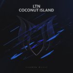 LTN presents Coconut Island on Suanda Music