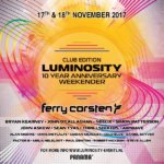 Luminosity Events presents Luminosity 10 Year Anniversary Weekender at Panama Club, Amsterdam, Netherlands on 17th and 18th of November 2017