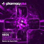 Neos presents Tequila and Spartan Attack on Pharmacy Music