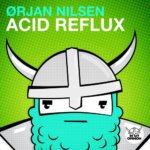 Orjan Nilsen presents Acid Reflux on In My Opinion