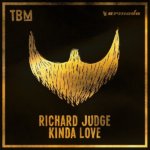 Richard Judge presents Kinda Love on The Bearded Man