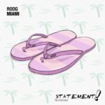 Rodg presents Miami on Statement Recordings