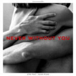 ATB feat. Sean Ryan presents Never Without You on Kontor Records