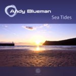 Andy Blueman presents Sea Tides on Abora Recordings