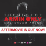 Armin Van Buuren reveals recap of biggest arena show ever - The Best Of Armin Only