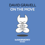 David Gravell presents On The Move on InHarmony Music