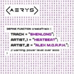 Heatbeat and Alex M.O.R.P.H. presents Shenlong on Aerys Records
