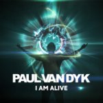 Paul van Dyk presents I Am Alive on Vandit Records