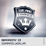 Brady D presents Gardjola on We Are Trance