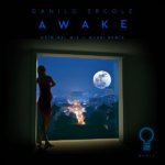 Danilo Ercole presents Awake on OHM Music