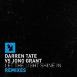 Darren Tate and Jono Grant presents Let The Light Shine In (2nd Phase Remix) on Armada Music