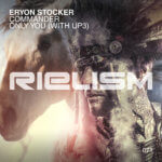 Eryon Stocker presents Commander and Only You on Rielism