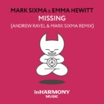 Mark Sixma feat. Emma Hewitt presents Missing (Andrew Rayel and Mark Sixma Remix) on InHarmony Music