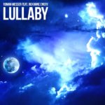 Roman Messer feat. Roxanne Emery presents Lullaby on Suanda Music