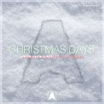 Armin van Buuren feat. Josh Cumbee presents Christmas Days on Armada Music