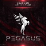 David Gate presents Other Lands on Pegasus Music