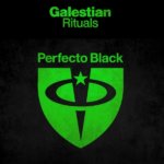 Galestian presents Rituals on Perfecto Records