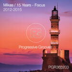 Mikas presents 15 Years - Focus on Progressive Grooves Records
