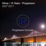 Mikas presents 15 Years - The Progression on Progressive Grooves Records