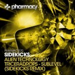 Sidekicks presents Alien Technology and Sublevel on Pharmacy Music