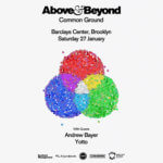 Above & Beyond presents Common Ground Tour in NYC
