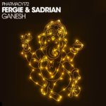 Fergie and Sadrian presents Ganesh on Pharmacy Music