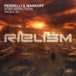 Perrelli and Mankoff presents Statusfaction on Rielism