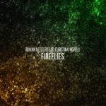 Roman Messer feat. Christina Novelli presents Fireflies on Suanda Music