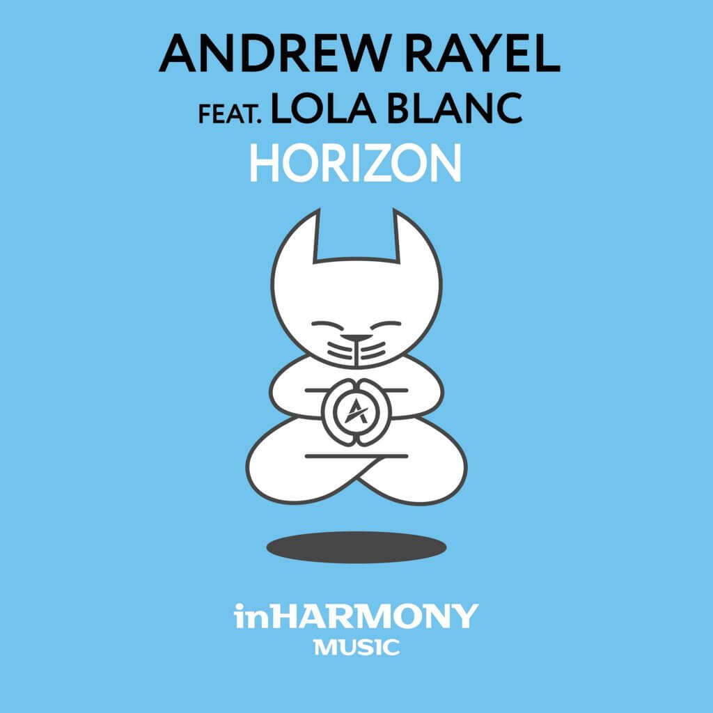 Andrew Rayel feat. Lola Blanc presents Horizon on Armada Music