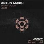 Anton Maiko presents Dream On on JOOF Aura