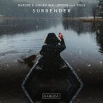 Darude and Ashley Wallbridge feat. Foux presents Surrender on Garuda