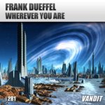 Frank Dueffel presents Wherever You Are on Vandit Records