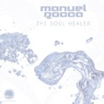 Manuel Rocca presents The Soul Healer on Abora Recordings