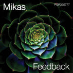 Mikas presents Feedback on Progressive Grooves Records