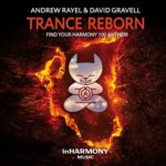 Andrew Rayel and David Gravell presents Trance ReBorn on Armada Music