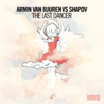 Armin van Buuren vs Shapov presents The Last Dancer on Armind