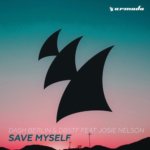 Dash Berlin and DBSTF feat. Josie Nelson presents Save Myself on Armada Music