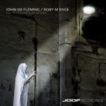 John 00 Fleming and Roby M Rage presents The Devils Gates Of Heaven on JOOF Recordings