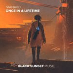 Nianaro presents Once In A Lifetime on Black Sunset Music