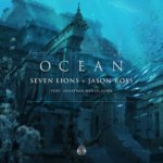 Seven Lions plus Jason Ross feat. Jonathan Mendelsohn presents Ocean and The Sirens on Ophelia