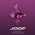 Various Artists presents JOOF Editions Volume 4 mixed by John 00 Fleming on JOOF Recordings