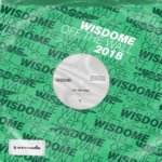 Wisdome presents Of The Wall (2018 Remake) on Armada Music
