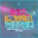Armin van Buuren feat. Conrad Sewell presents Sex, Love And Water (DRYM Remix) on Armada Music