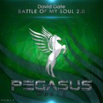 David Gate presents Battle Of My Soul 2.0 on Pegasus Music