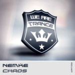 Nemke presents Chaos on We Are Trance