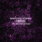 Roman Messer feat. Christina Novelli presents Fireflies (Jorn van Deynhoven Remix) on Suanda Music