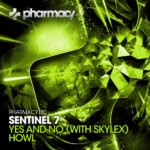 Sentinel 7 and Skylex presents Yes And No plus Howl on Pharmacy Music
