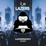 i_o presents Lazers on inHarmony Music