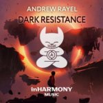 Andrew Rayel presents Dark Resistance on Armada Music